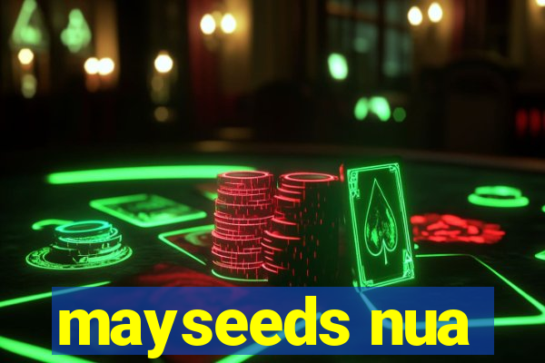 mayseeds nua